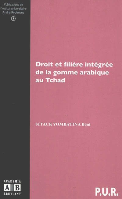 Droit et filière intégrée de la gomme arabique au Tchad