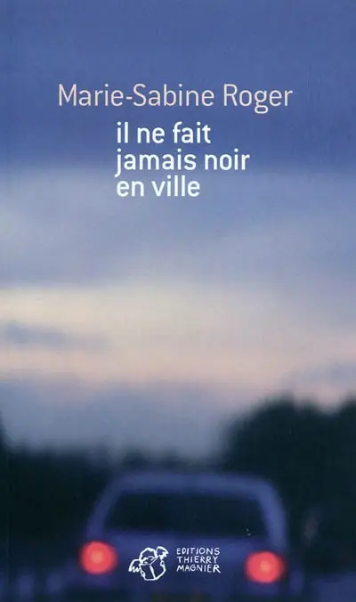 Il ne fait jamais noir en ville