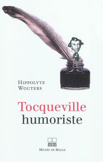 Tocqueville humoriste