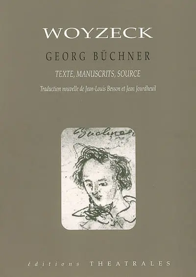 Woyzeck : version reconstituée, manuscrits, source
