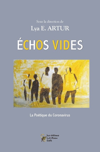 Echos vides : la poétique du coronavirus