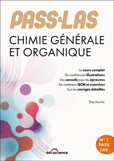 Pass & LAS chimie générale et organique : cours + entraînements corrigés Pass & LAS chimie générale et organique : cours + entraînements corrigés