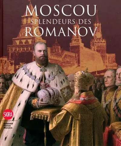Moscou, splendeurs des Romanov