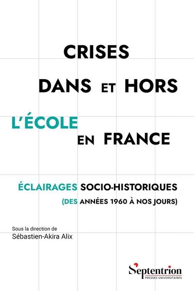Crises dans et hors l'école...