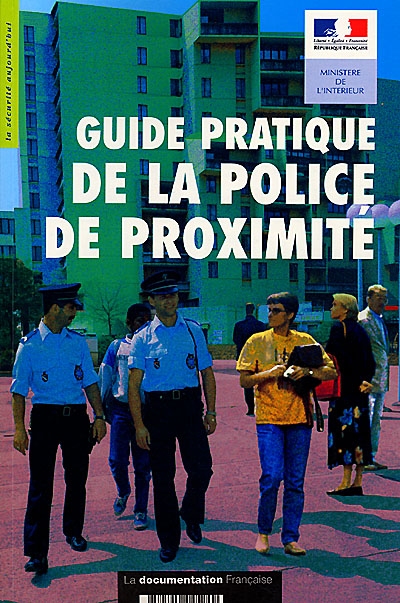 Guide pratique de la police de proximité