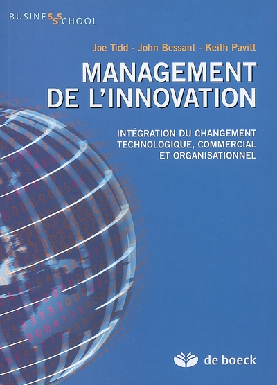 Management de l'innovation : intégration du changement technologique, commercial et organisationnel