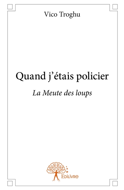 Quand j'étais policier : La...