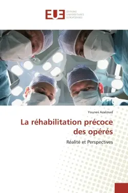 La réhabilitation précoce des opérés : Réalité et Perspectives
