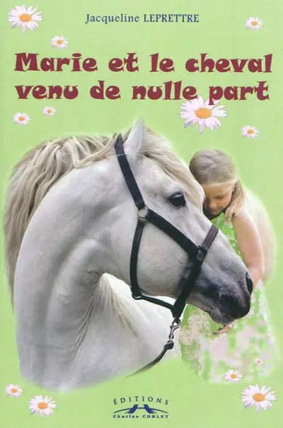 Marie et le cheval venu de nulle part...