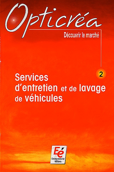 Les services d'entretien et de lavage des véhicules
