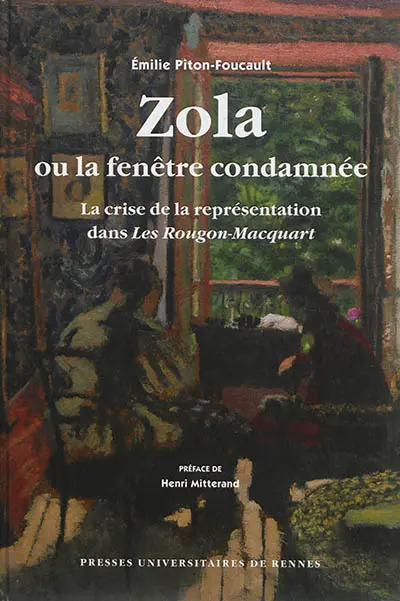 Zola ou La fenêtre condamnée : la crise de la représentation dans les Rougon-Macquart