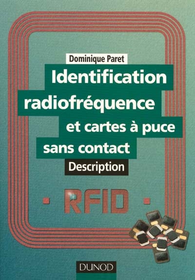 Identification, radiofréquence et cartes à puces sans contact : description