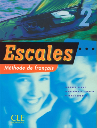 Escales 2 : méthode de français