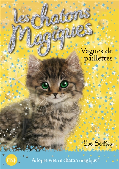Les chatons magiques. Vol. 9. Vagues de paillettes
