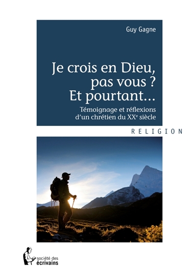 Je crois en Dieu, pas vous...