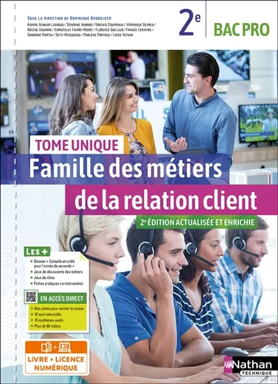 Famille des métiers de la relation client, 2de bac pro Famille des métiers de la relation client, 2de bac pro