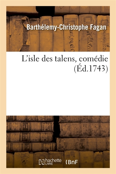 L'isle des talens, comédie