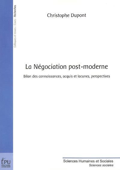 La négociation post-moderne : bilan des connaissances, acquis et lacunes, perspectives