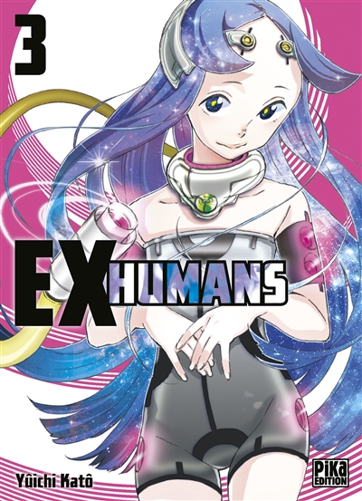Ex-humans. Vol. 3