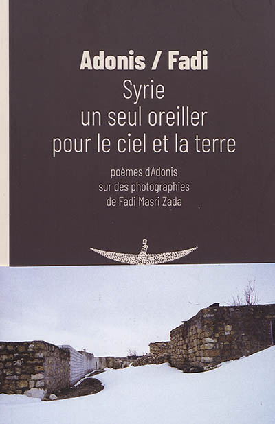 Syrie : un seul oreiller pour le ciel et la terre