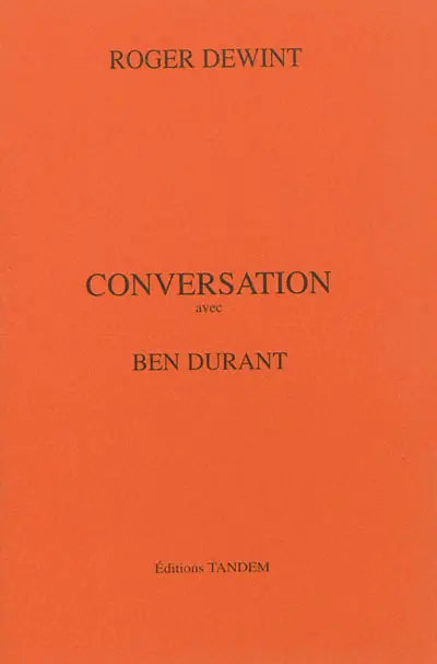 Conversation avec Ben Durant