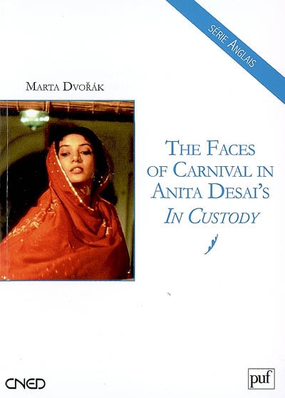 The faces of Carnival in Anita Desai's In custody