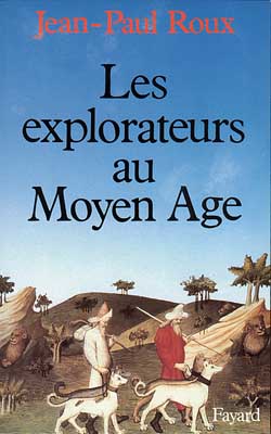 Les explorateurs au Moyen Age