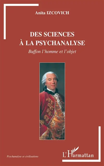 Des sciences à la psychanalyse : Buffon l'homme et l'objet