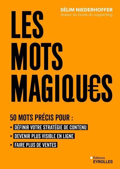 Les mots magiques : 50 mots...