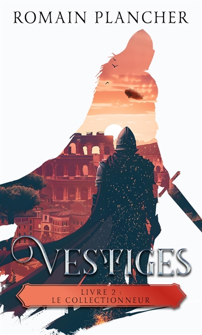 Vestiges, Livre 2 : Le...