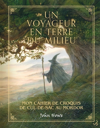 Un voyageur en Terre du Milieu : mon cahier de croquis de Cul-de-Sac au Mordor