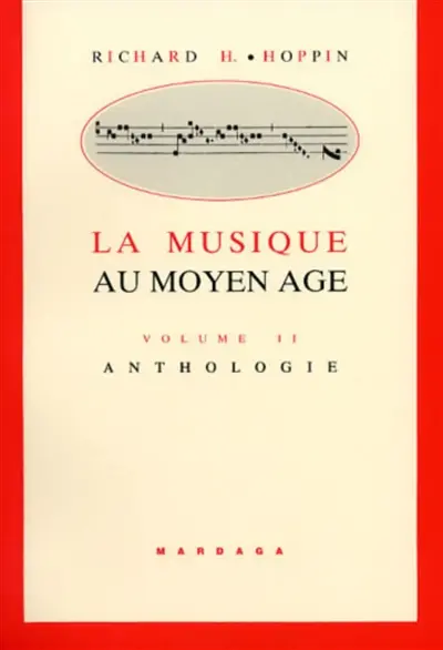 La Musique au Moyen Age. Vol. 2. Anthologie