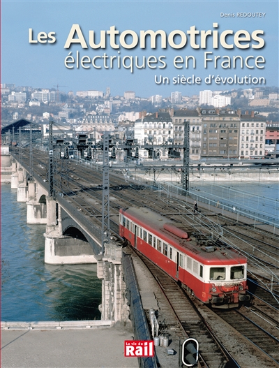 Les automotrices électriques en France : un siècle d'évolution
