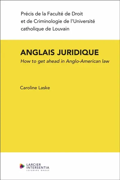 Anglais juridique : how to get ahead in Anglo-American law