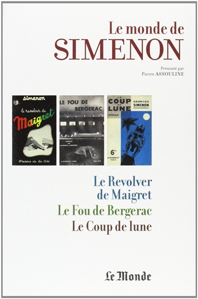 Le monde de Simenon. Vol. 25. Le spectre de la folie