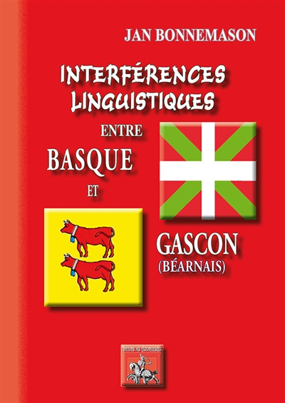 Interférences linguistiques entre basque et gascon (béarnais)