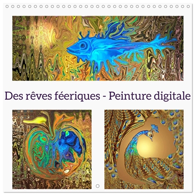 Des rêves féeriques :...