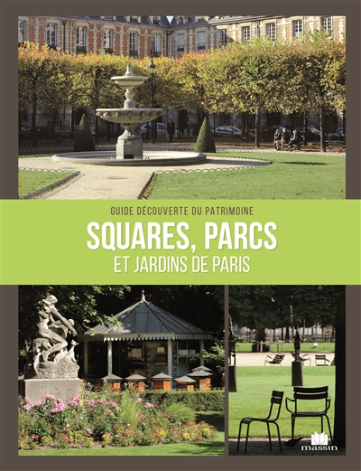 Squares, parcs et jardins...