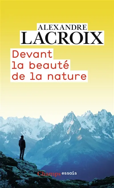 Devant la beauté de la nature