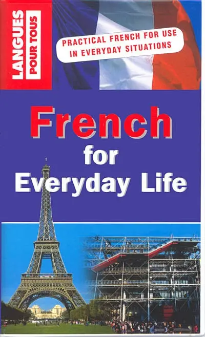 French for every day life : livre + cassettes