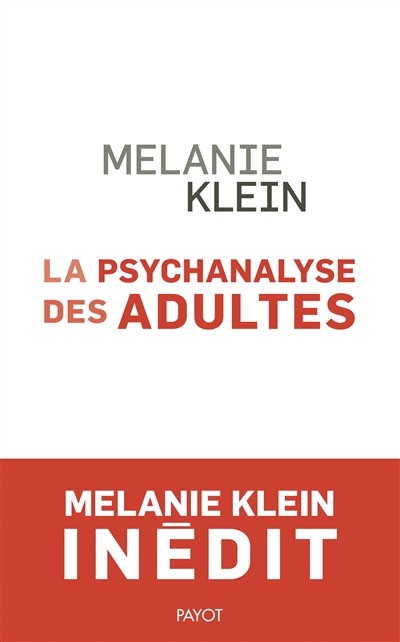 La psychanalyse des adultes : conférences et séminaires inédits