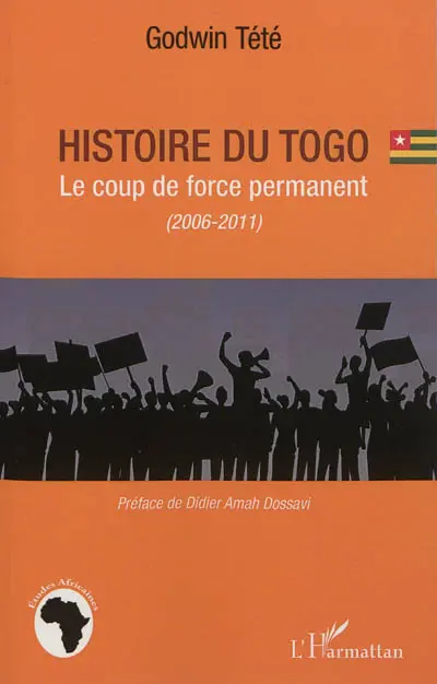 Histoire du Togo : le coup de force permanent, 2006-2011