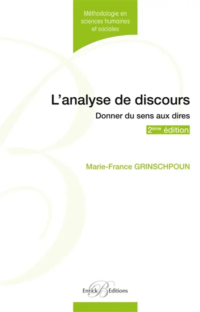 L'analyse de discours : donner du sens aux dires