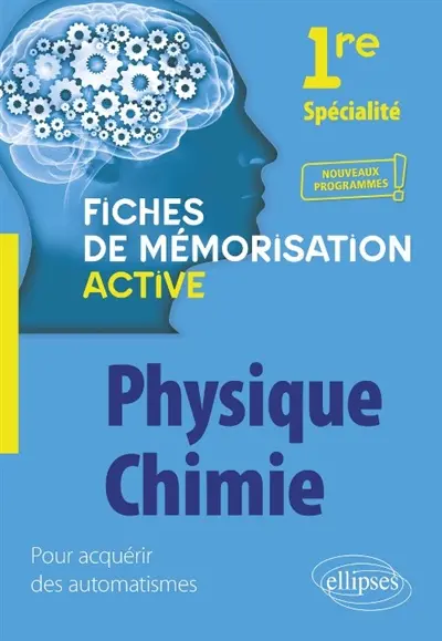 Physique chimie 1re spécialité : nouveaux programmes