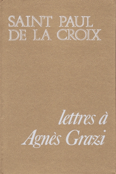 Lettres à Agnès Grazi