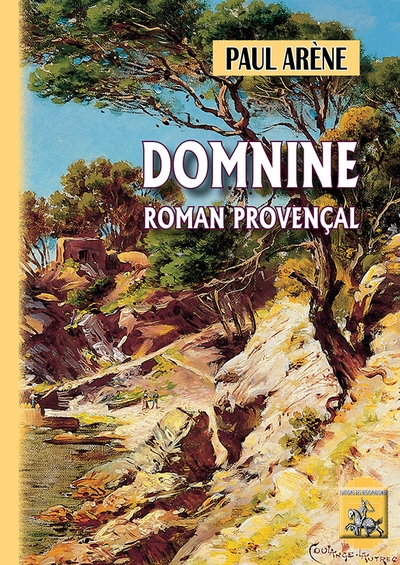 Domnine : roman provençal