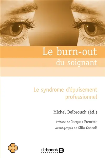 Le burn-out du soignant : le syndrome d'épuisement professionnel