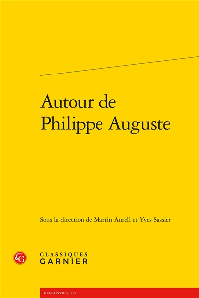 Autour de Philippe Auguste