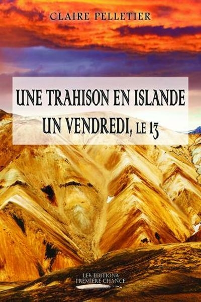 Une trahison en Islande un vendredi, le 13