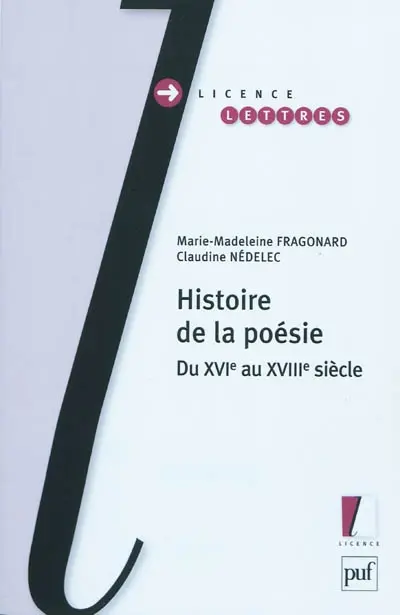Histoire de la poésie : du XVIe au XVIIIe siècle
